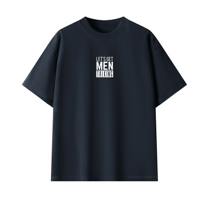 Let's Get Men Talking - TShirt